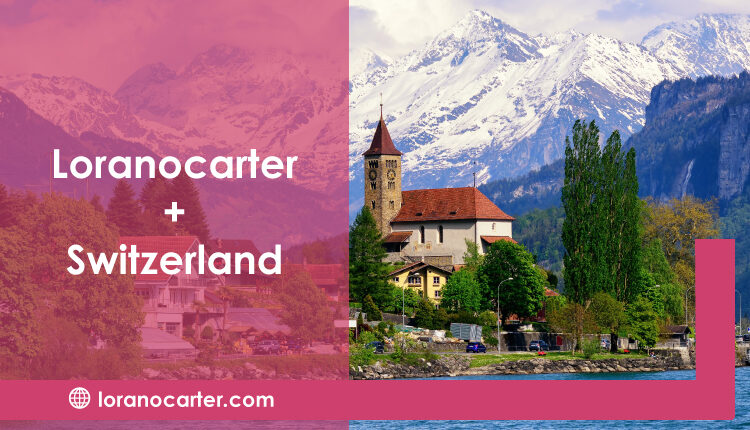 Loranocarter+Switzerland
